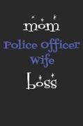 Mom Police Wife Boss