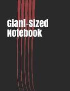 Giant-Sized Notebook: Jumbo Notebook, Journal, 500 Pages, 250 Ruled Sheets