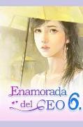 Enamorada del CEO 6: Tú Eres Mi Destino