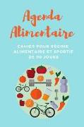 Agenda Alimentare - Cahier Pour Régime Alimentaire Et Sportif de 90 Jours