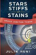 Stars, Stiffs and Stains: Space Janitor Three