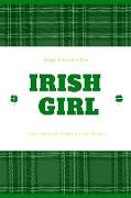 Saint Patrick's Day Irish Girl Lined Notebook to Write in for Women: Planner Diary