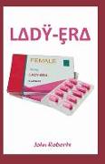 L&#916,d&#939, &#552,r&#916,: The Sexual Enhancement Pill That Boost Libido and Makes You Enjoy Sex More