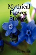 Mythical Flower Stories