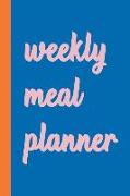 Weekly Meal Planner: Cute Compact 6 X 9 Notebook with Spaces for Weekly Meal Planning, Grocery Shopping Lists, Notes, and Favorite Go-To Re
