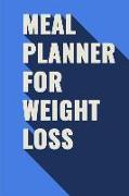 Meal Planner for Weight Loss: A Pretty Meal Planner for Weight Loss Plan What You Eat and Watch Your Fat Melt Away! 3 Month Food Tracker Journal for