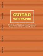 Guitar Tab Paper: Blank Guitar Tablature Paper Notebook 12 Staves with Tab Clef 8.5 X 11 Inches (Volume 4)