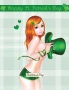 Sketchbook Plus: Happy St. Patrick's Day: 100 Large High Quality Journal Sketch Pages (Lucky Irish Girl)