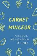 Carnet Minceur - Journal Pour Régime Alimentaire de 90 Jours