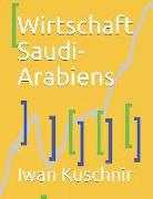 Wirtschaft Saudi-Arabiens