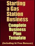 Starting a Gas Station Business: Complete Business Plan Template