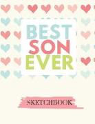 Best Son Ever Sketchbook: Blank Sketchbook for Boys Teens to Sketch Draw and Paint