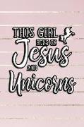 This Girl Runs on Jesus and Unicorns: 6x9 Ruled Notebook, Journal, Daily Diary, Organizer, Planner