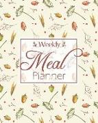 Weekly Meal Planner: Diet Meal Prep Planning Notebook Menu Idea Vegan Keto Vegetarian Low Fat Salt Salad Healthy Recipes Beginners Journal