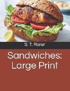 Sandwiches: Large Print