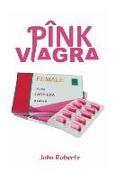 &#420,înk Vi&#916,gr&#916,: The Female Sexual Enhancement Pill That Boost Libido