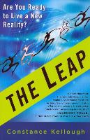 The Leap: Are You Ready to Live a New Reality?