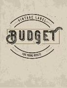 Budget for Young Adults: Happy Planner Budget with Guide with List of Income, Monthly - Weekly Expenses and Bill Organizer Vintage Design
