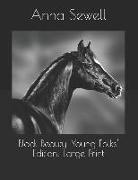 Black Beauty, Young Folks' Edition: Large Print