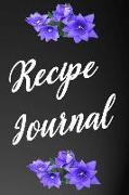 Recipe Journal: 110-Page Recipe Cooking Journal Book with Pre-Loaded Recipes Templates: Sections for Ingredients, Directions, Notes an