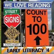 We Love Reading Street Signs: Count to 100