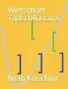 Wirtschaft Tadschikistans