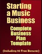 Starting a Music Business: Complete Business Plan Template