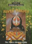 North Dakota: The Peace Garden State