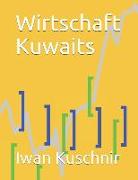 Wirtschaft Kuwaits