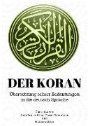 Der Koran: Übersetzung Seiner Bedeutungen in Die Deutsch Sprache