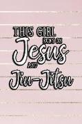 This Girl Runs on Jesus and Jiujitsu: Journal, Notebook
