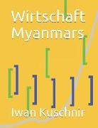 Wirtschaft Myanmars