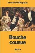 Bouche Cousue: 1883