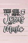 This Girl Runs on Jesus and Music: 6x9 Ruled Notebook, Journal, Daily Diary, Organizer, Planner