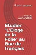 Etudier L'Eloge de la Folie au Bac de français: Analyse des chapitres essentiels de l'oeuvre d'Erasme