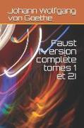 Faust (Version Complète Tomes 1 Et 2)