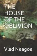The House of the Oblivion
