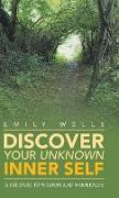 Discover Your Unknown Inner Self