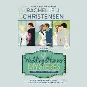 The Wedding Planner Mysteries Box Set: Diamond Rings Are Deadly Things, Veils and Vengeance, and Proposals and Poison