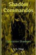 Shadow Commandos: Operation Shadows