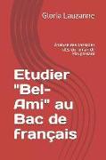 Etudier Bel-Ami au Bac de français: Analyse des passages clés du roman de Maupassant