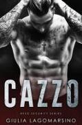 Cazzo: A Reed Security Romance