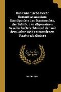 Das Canonische Recht Betrachtet Aus Dem Standpunkte Des Staatsrechts, Der Politik, Des Allgemeinen Gesellschaftsrechts Und Der Seit Dem Jahre 1848 Ent