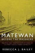 MATEWAN BEFORE THE MASSACRE