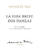 La Vida Breve DOS Danzas: 1 Piano, 4 Hands