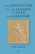 The Reception of the Legend of Hero and Leander