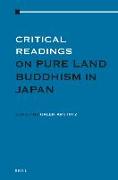 Critical Readings on Pure Land Buddhism in Japan: Volume 1