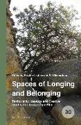 Spaces of Longing and Belonging: Territoriality, Ideology and Creative Identity in Literature and Film