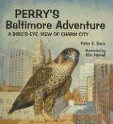 Perry's Baltimore Adventure: A Bird's-Eye View of Charm City