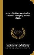 Archiv Für Naturgeschichte, Zwölfter Jahrgang. Erster Band